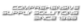 COMPREHENSIVE SUPPLY SOLUTIONS SINCE 1986